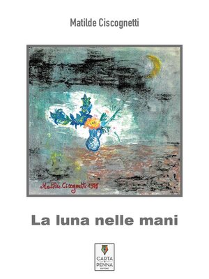 cover image of La luna nelle mani